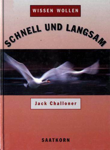 Schnell und langsam