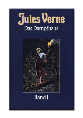 Collection Jules Verne Bd. 36. Das Dampfhaus. - Bd. 1