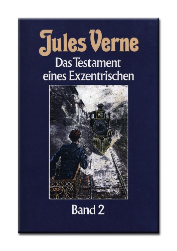 Collection Jules Verne Bd. 77. Das Testament eines Exzentrischen. - Bd. 2