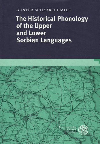 A Historical Phonology of the Upper and Lower Sorbian Languages