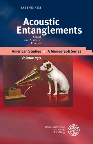 Acoustic entanglements : sound and aesthetic practice