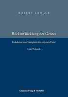 Die Ruckentwicklung Des Geistes