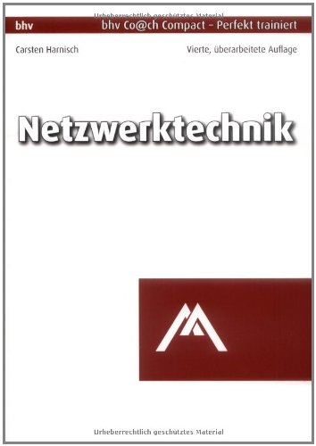 Netzwerktechnik: Der bhv Coach, 4. Auflage