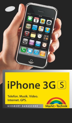 iPhone 3GS [Telefon, Musik, Video, Internet, GPS]