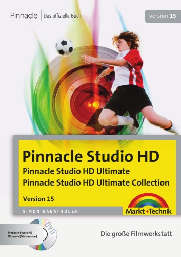 Pinnacle Studio HD, Version 15 Die große Filmwerkstatt