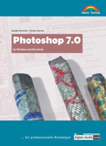 Photoshop 7.0 für Windows und Macintosh [... für professionelle Einsteiger]