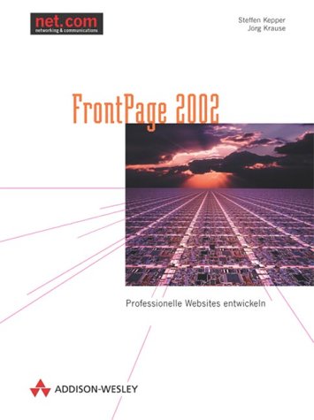 FrontPage 2002 Professionelle Websites entwickeln