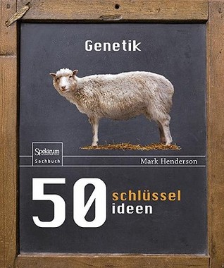 50 Schlusselideen Genetik