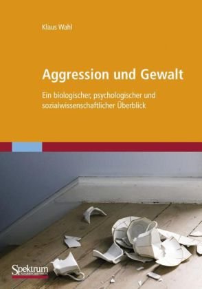 Aggression Und Gewalt