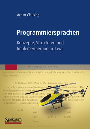 Programmiersprachen   Konzepte, Strukturen Und Implementierung In Java (German Edition)