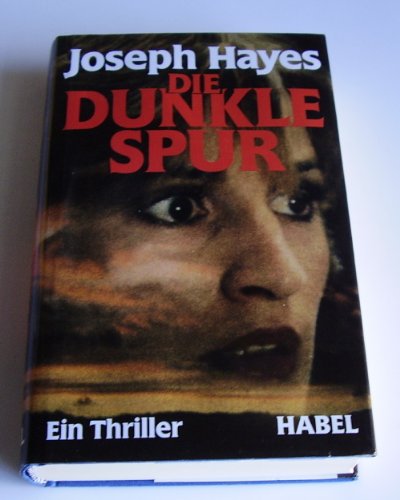 Die dunkle Spur : Roman