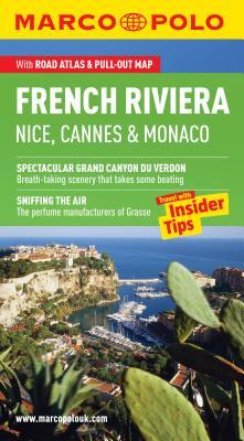 French Riviera Nice, Cannes &amp; Monaco Marco Polo Guide [With Map]