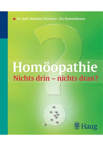 Homöopathie: nichts drin - nichts dran?