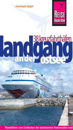 Landgang - [38] Kreuzfahrthäfen an der Ostsee