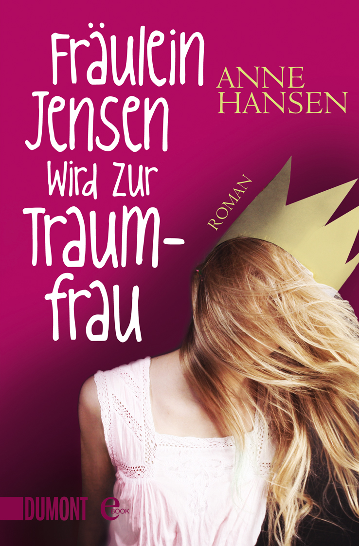 Fräulein Jensen wird zur Traumfrau Roman