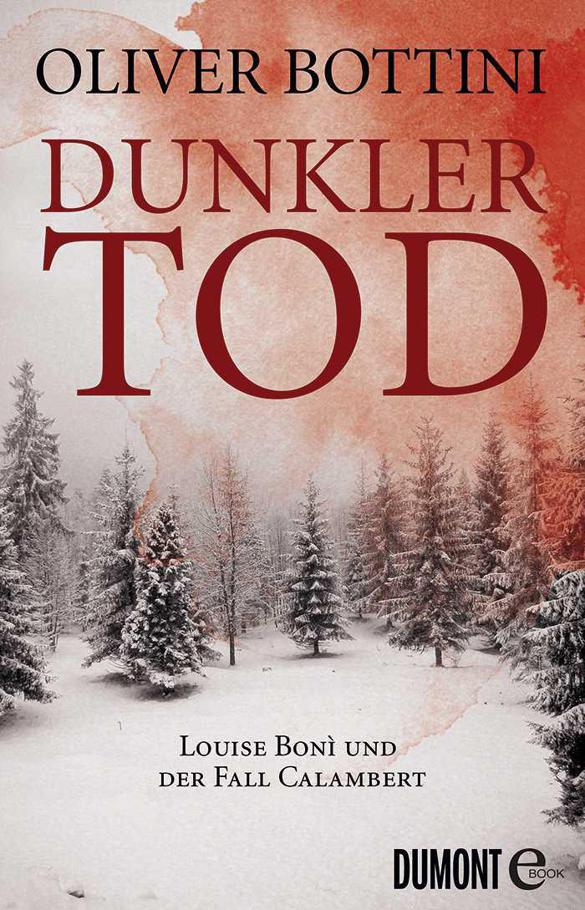 Dunkler Tod Louise Bonì und der Fall Calambert (E-Book Only)