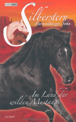 Im Land der wilden Mustangs