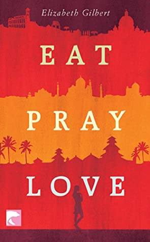 Eat Pray Love