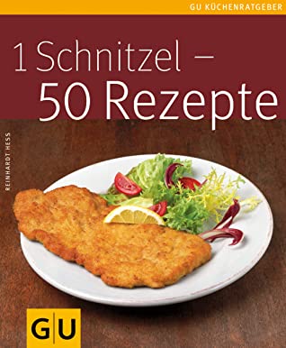 1 Schnitzel - 50 Rezepte (GU KüchenRatgeber_2005)