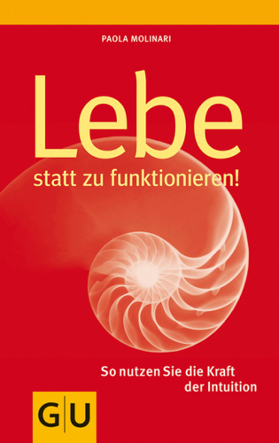 Lebe statt zu funktionieren