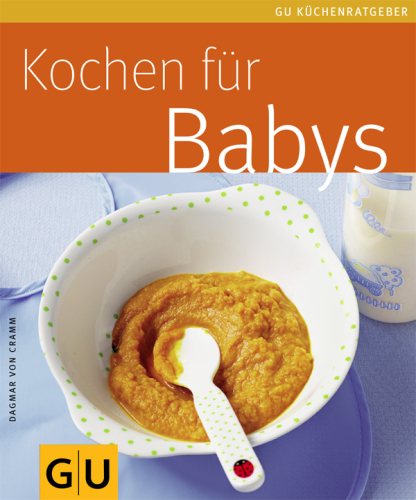 Babys, Kochen für