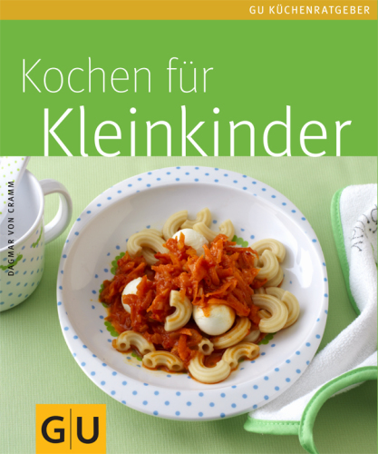 Kleinkinder, Kochen für