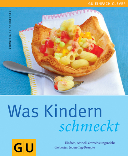 Was Kindern schmeckt