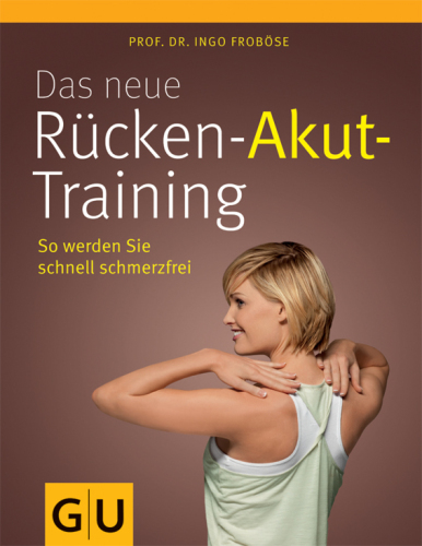 Das neue Rücken-Akut-Training