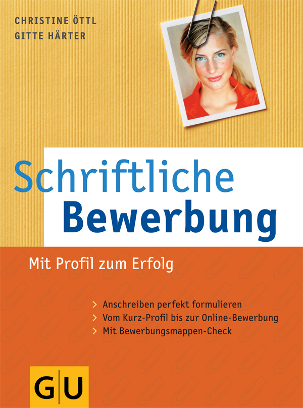 Schriftliche Bewerbung (German Edition)