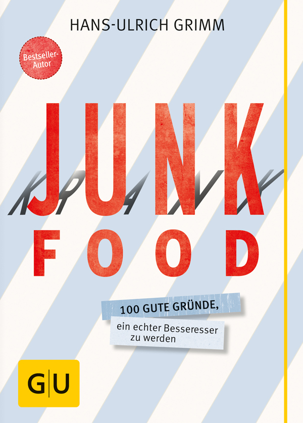 Junk Food - Krank Food