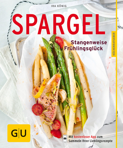 Spargel Stangenweise Frühlingsglück