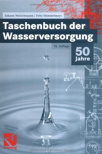 Taschenbuch der Wasserversorgung : mit 283 Tabellen