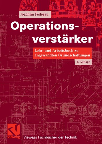 Operationsverstärker : Lehr- und Arbeitsbuch zu angewandten Grundschaltungen