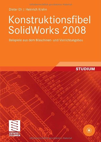 Konstruktionsfibel Solidworks 2008