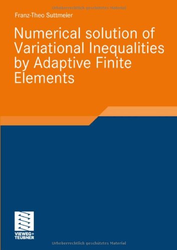 Numerical Solution Of Variational Inequalities By Adaptive Finite Elements