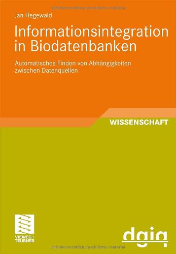 Informationsintegration in Biodatenbanken