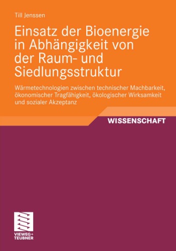 Einsatz Der Bioenergie in Abhangigkeit Von Der Raum- Und Siedlungsstruktur