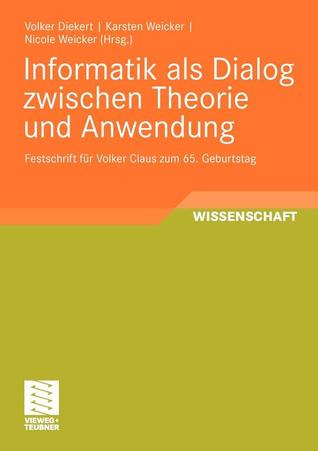 Informatik ALS Dialog Zwischen Theorie Und Anwendung