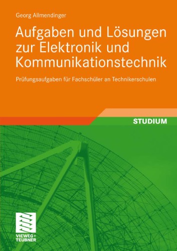 Aufgaben Und Losungen Zur Elektronik Und Kommunikationstechnik
