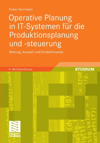 Operative Planung in It-Systemen Fur Die Produktionsplanung Und -Steuerung