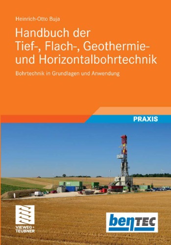 Handbuch Der Tief-, Flach-, Geothermie- Und Horizontalbohrtechnik