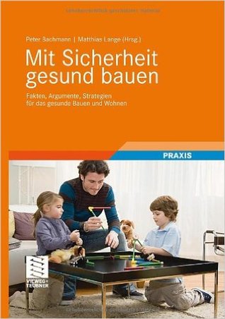 Mit Sicherheit gesund bauen 