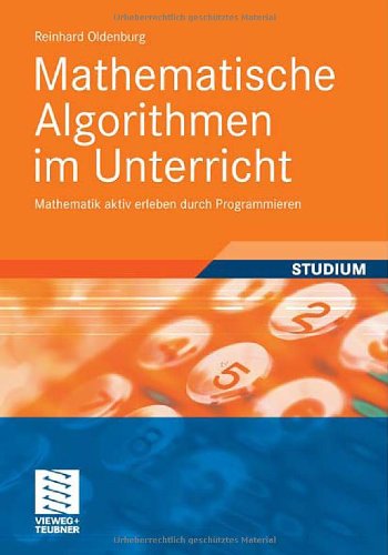 Mathematische Algorithmen Im Unterricht