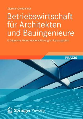 Betriebswirtschaft Fur Architekten Und Bauingenieure