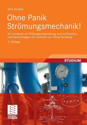 Ohne Panik Stromungsmechanik!