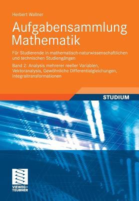 Aufgabensammlung Mathematik. Band 2