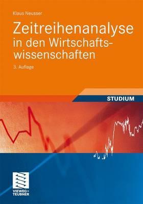 Zeitreihenanalyse in Den Wirtschaftswissenschaften