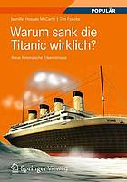 Warum Sank Die Titanic Wirklich?