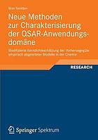 Neue Methoden zur Charakterisierung der QSAR-Anwendungsdomäne : modifizierte Kerndichteschätzung der Vorhersagegüte empirisch abgeleiteter Modelle in der Chemie