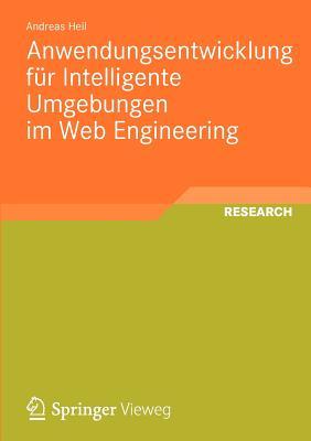 Anwendungsentwicklung Fur Intelligente Umgebungen Im Web Engineering